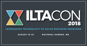 ILTACON 2018 - The Annual Conference of ILTA